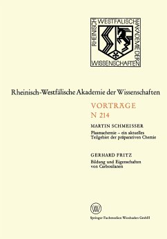 Plasmachemie ¿ ein aktuelles Teilgebiet der präparativen Chemie. Bildung und Eigenschaften von Carbosilanen - Schmeisser, Martin