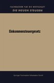 Einkommensteuergesetz Einkommensteuergesetz