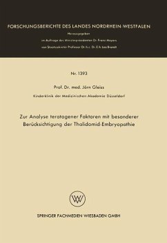 Zur Analyse teratogener Faktoren mit besonderer Berücksichtigung der Thalidomid-Embryopathie - Gleiss, Jörn