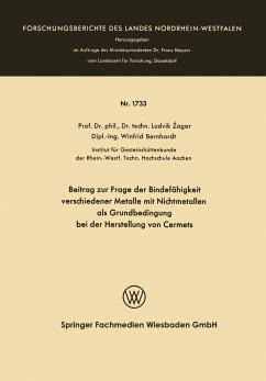 Beitrag zur Frage der Bindefähigkeit verschiedener Metalle mit Nichtmetallen als Grundbedingung bei der Herstellung von Cermets - Zagar, Ludvik