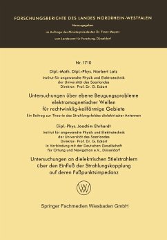 Untersuchungen über ebene Beugungsprobleme elektromagnetischer Wellen für rechtwinklig-keilförmige Gebiete. Untersuchungen an dielektrischen Stielstrahlern über den Einfluß der Strahlungskopplung auf deren Fußpunktsimpedanz - Latz, Norbert