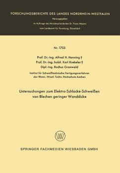 Untersuchungen zum Elektro-Schlacke-Schweißen von Blechen geringer Wanddicke - Henning, Alfred Hermann