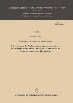 Die Bestimmung des Agglomerationszustandes von trockenen und dispergierten Pigmenten und dessen Zusammenhang mit anwendungstechnischen Eigenschaften - Haug, Robert