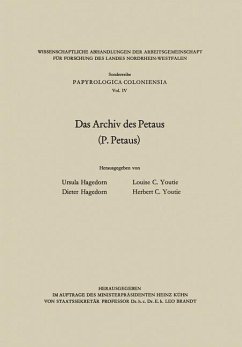 Das Archiv des Petaus - Hagedorn, Ursula;Hagedorn, Dieter;Youtie, Louise C.