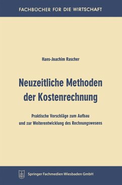 Neuzeitliche Methoden der Kostenrechnung - Rascher, Hans-Joachim