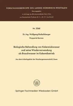 Biologische Behandlung von Kokereiabwasser und seine Wiederverwendung als Brauchwasser im Kokereibetrieb - Bischofsberger, Wolfgang