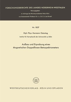 Aufbau und Erprobung eines Magnetischen Doppellinsen-Betaspektrometers - Ostertag, Hermann