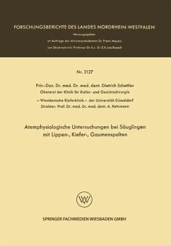 Atemphysiologische Untersuchungen bei Säuglingen mit Lippen-, Kiefer-, Gaumenspalten - Schettler, Dietrich