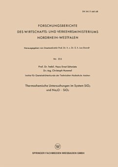 Thermochemische Untersuchungen im System SiO2 und Na2O ¿ SiO2 - Schwiete, Hans-Ernst