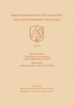 Entwicklung und Ausnutzung neuerer mathematischer Maschinen / Rechenautomaten im Dienste der Technik - Von Neumann, John