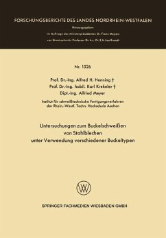 Untersuchungen zum Buckelschweißen von Stahlblechen unter Verwendung verschiedener Buckeltypen - Henning, Alfred Hermann