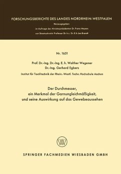 Der Durchmesser, ein Merkmal der Garnungleichmäßigkeit, und seine Auswirkung auf das Gewebeaussehen - Wegener, Walther