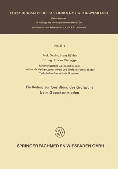 Ein Beitrag zur Gestaltung des Gratspalts beim Gesenkschmieden - Bühler, Hans