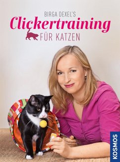 Birga Dexel's Clickertraining für Katzen (eBook, ePUB) - Dexel, Birga