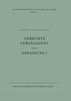 Gerechte Veranlagung oder Erfassung? - Hüttebräuker, Rudolf