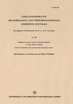Die Reduktion von Eisenerzen im Elektro-Fließbett - Schenck, Hermann