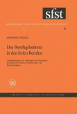 Das Berufsgeheimnis in den freien Berufen