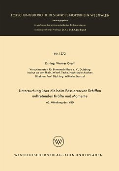 Untersuchung über die beim Passieren von Schiffen auftretenden Kräfte und Momente - Graff, Werner