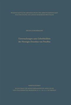 Untersuchungen zum Gebetbüchlein der Herzogin Dorothea von Preußen - Gundermann, Iselin