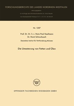 Die Umesterung von Fetten und Ölen - Kaufmann, Hans Paul