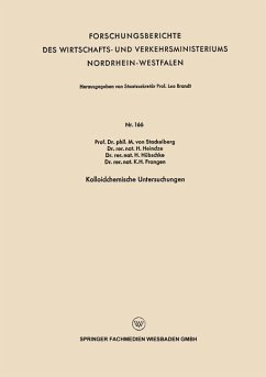 Kolloidchemische Untersuchungen - Stackelberg, Mark von;Heindze, H.;Hübschke, H.