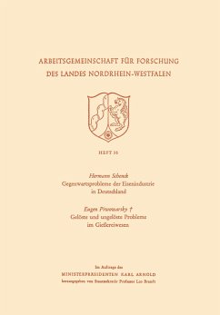 Gegenwartsprobleme der Eisenindustrie in Deutschland. Gelöste und ungelöste Probleme im Gießereiwesen - Schenck, Hermann