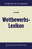 Wettbewerbs-Lexikon Wettbewerbs-Lexikon