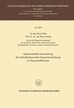 Experimentelle Untersuchung der Nichtgleichgewichts-Expansionsströmung im Hyperschallbereich - Finke, Klaus Hans