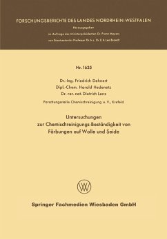 Untersuchungen zur Chemischreinigungs-Beständigkeit von Färbungen auf Wolle und Seide - Dehnert, Friedrich