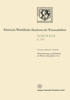 Welteroberung und Weltfriede im Wirken Alexanders d. Gr. - Stier, Hans Erich