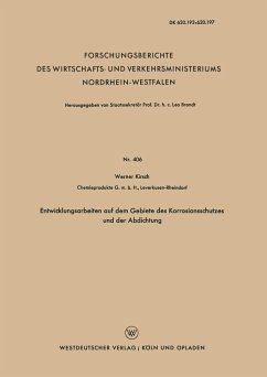Entwicklungsarbeiten auf dem Gebiete des Korrosionsschutzes und der Abdichtung - Kirsch, Werner