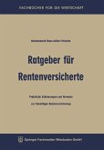 Ratgeber für Rentenversicherte Ratgeber für Rentenversicherte