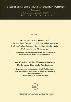 Automatisierung der Werkzeugmaschine für die spanabhebende Bearbeitung - Opitz, Herwart; Derichs, Josef; Meyringer, Volker; Hofmann, Walter; Möbius, Hans-Gerold; Rünnenburger, Manfred