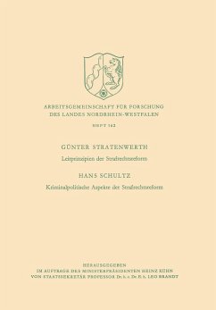 Leitprinzipien der Strafrechtsreform / Kriminalpolitische Aspekte der Strafrechtsreform - Stratenwerth, Hans