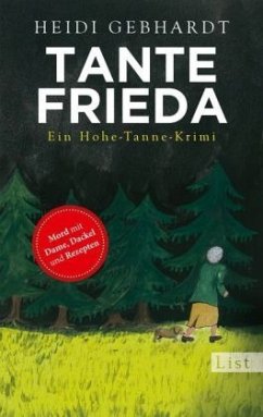 Tante Frieda / Hohe-Tanne-Krimi Bd.1 - Gebhardt, Heidi