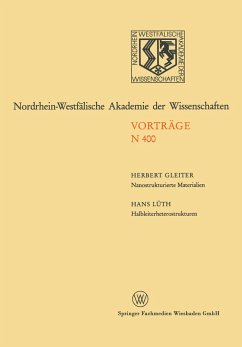 Nanostrukturierte Materialien / Halbleiterheterostrukturen: große Möglichkeiten für die Mikroelektronik und die Grundlagenforschung - Gleiter, Herbert; Lüth, Hans