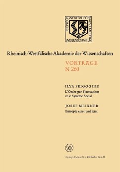 L¿Ordre par Fluctuations et le Système Social / Entropie einst und jetzt - Prigogine, Ilya; Meixner, Josef