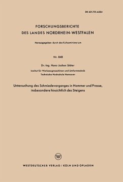 Untersuchung des Schmiedevorganges in Hammer und Presse, insbesondere hinsichtlich des Steigens - Stöter, Hans-Jochen