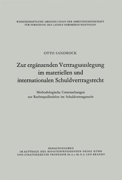 Zur ergänzenden Vertragsauslegung im materiellen und internationalen Schuldvertragsrecht - Sandrock, Otto