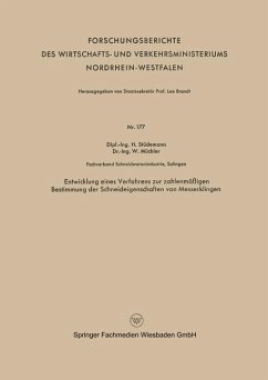 Entwicklung eines Verfahrens zur zahlenmäßigen Bestimmung der Schneideigenschaften von Messerklingen - Stüdemann, Hans
