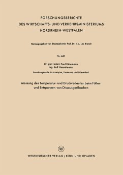 Messung des Temperatur- und Druckverlaufes beim Füllen und Entspannen von Dissousgasflaschen - Hölemann, Paul