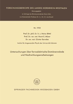 Untersuchungen über ferroelektrische Domänenwände und Nachwirkungserscheinungen - Bittel, Heinz