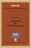 Organisation der Plankostenrechnung Organisation der Plankostenrechnung