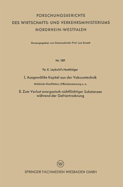 I. Ausgewählte Kapitel aus der Vakuumtechnik. II. Zum Verlust anorganisch-nichtflüchtiger Substanzen während der Gefriertrocknung - Loparo, Kenneth A.