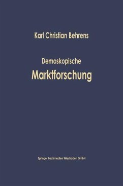 Demoskopische Marktforschung - Behrens, Karl Chr.