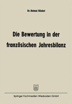 Die Bewertung in der französischen Jahresbilanz - Klinkel, Helmut