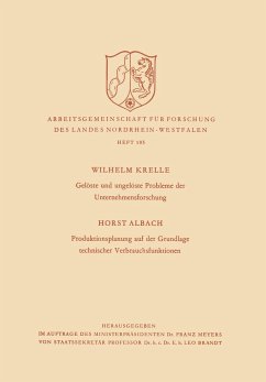 Gelöste und ungelöste Probleme der Unternehmensforschung / Produktionsplanung auf der Grundlage technischer Verbrauchsfunktionen - Krelle, Wilhelm