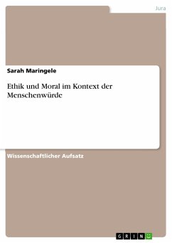 Ethik und Moral im Kontext der Menschenwürde (eBook, PDF)