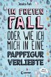 Im freien Fall oder wie ich mich in... - Bild 1