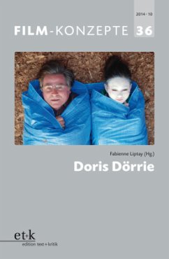 Doris Dörrie / Film-Konzepte Bd.36
